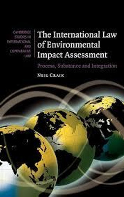 The International Law of Environmental Impact Assessment(English, Electronic book text, Craik Neil)