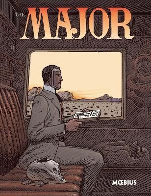 Moebius Library: The Major(English, Hardcover, 'Moebius' Giraud Jean)