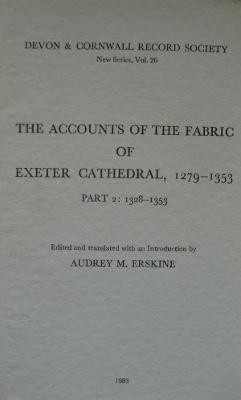 The Accounts of the Fabric of Exeter Cathedral 1279-1353, Part II(English, Paperback, unknown)
