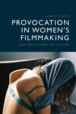 Provocation in Women's Filmmaking(English, Hardcover, Loreck Janice)