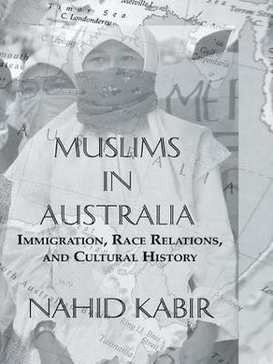Muslims In Australia(English, Paperback, Kabir Nahid)