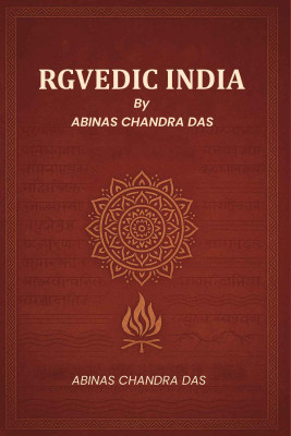 Rgvedic India(Paperback, Abinas Chandra Das)