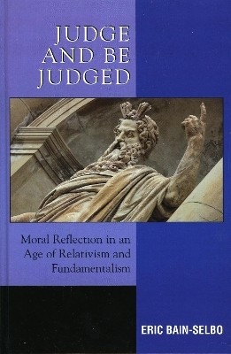 Judge and Be Judged(English, Hardcover, Bain-Selbo Eric)