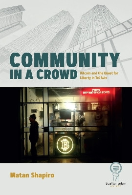 Community in a Crowd(English, Hardcover, Shapiro Matan)