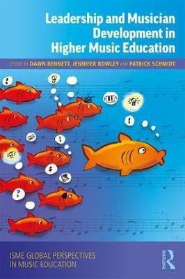 Leadership and Musician Development in Higher Music Education(English, Paperback, unknown)