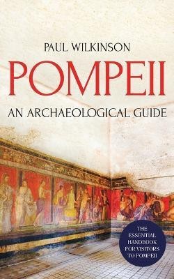 Pompeii(English, Electronic book text, Wilkinson Paul)