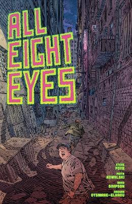 All Eight Eyes(English, Paperback, Foxe Steve)