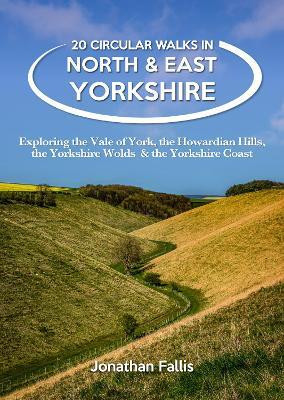 20 Circular Walks in North & East Yorkshire(English, Paperback, Fallis Jon)