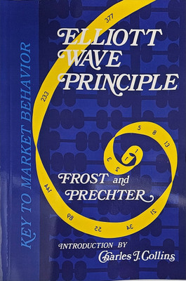 Elliott Wave Principle: Key to Market Behavior -Thirteenth Edition 2024(Parperback, Robert R.Prechter)