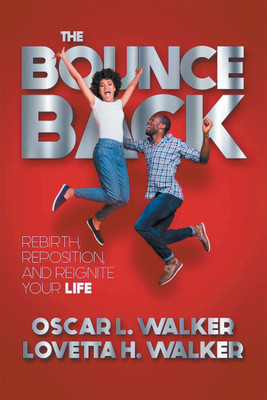 The Bounce Back(English, Hardcover, Walker Oscar L)