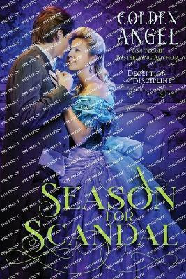 A Season for Scandal(English, Paperback, Angel Golden)