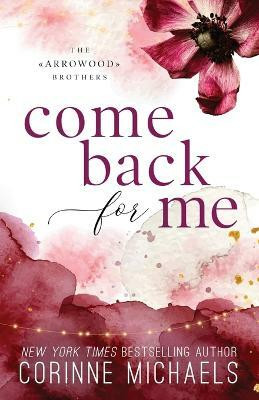 Come Back for Me - Special Edition(English, Paperback, Michaels Corinne)