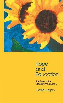 Hope and Education(English, Hardcover, Halpin David)