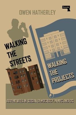 Walking the Streets/Walking the Projects(English, Paperback, Hatherley Owen)