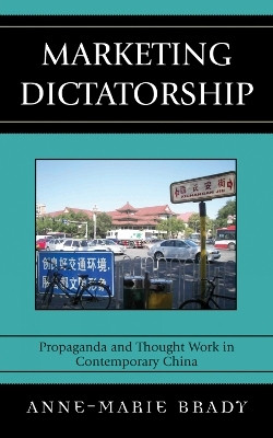 Marketing Dictatorship(English, Hardcover, Brady Anne-Marie)