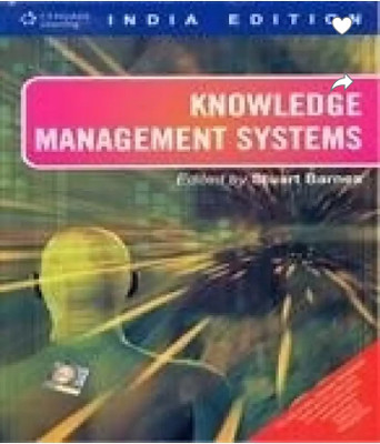 Knowledge Management Systems 1st  Edition with 2 Disc(English, Paperback, Stuart Barnes)