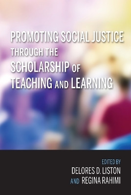 Promoting Social Justice through the Scholarship of Teaching and Learning(English, Paperback, unknown)