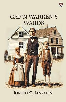 Cap'n Warren's Wards (Edition1)(English, Paperback, Lincoln Joseph C)