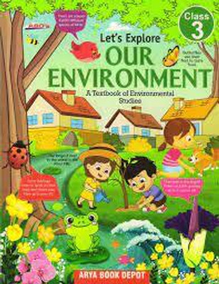 LET EXPLORE OUR ENVIRONMENT CLASS 3(Paperback, MAMTA SHARMA)