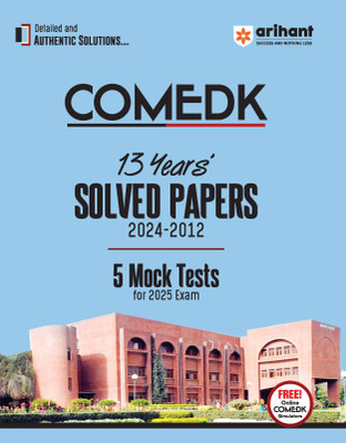 Arihant COMEDK 13 Years Solved Paper (2024-2012) and 5 Mocks Tests For 2025 Exam | With Detailed and Authentic Solution(Paperback, Sagar , Vikas , SN Sharma)
