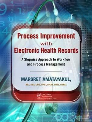 Process Improvement with Electronic Health Records(English, Paperback, Amatayakul Margret)