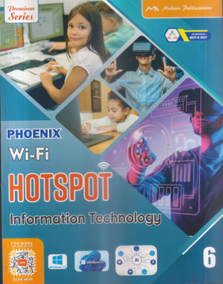 PHOENIX WI-FI HOTSPOT INFORMATION TECHNOLOGY CLASS - 6(Paperback, PREETI VASUDEVA)