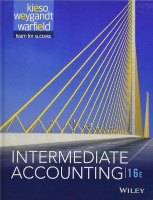 Intermediate Accounting 16E(Paperback, Ph.D. Kieso, Donald E)