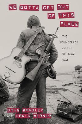 We Gotta Get Out of This Place(English, Hardcover, Bradley Douglas)