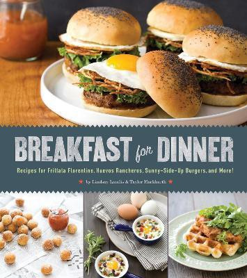 Breakfast for Dinner(English, Hardcover, Landis Lindsay)