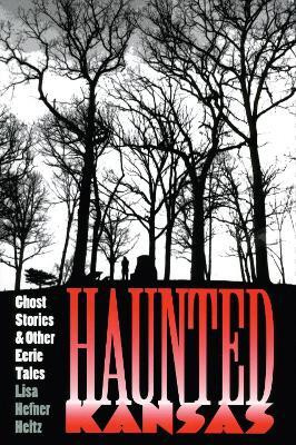 Haunted Kansas(English, Paperback, Heitz Lisa Hefner)