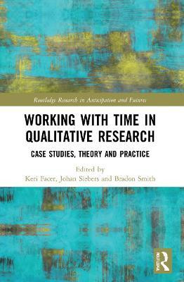 Working with Time in Qualitative Research(English, Paperback, unknown)