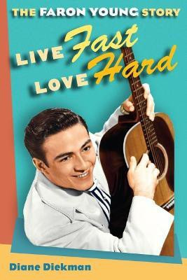 Live Fast, Love Hard(English, Paperback, Diekman Diane)