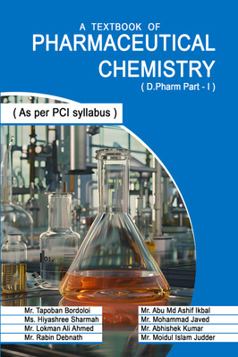 A Textbook of Pharmaceutical Chemistry(Paperback, Mr. Tapoban Bordoloi, Ms. Hiyashree Sharmah, Mr. Lokman Ali Ahmed, Mr. Rabin Debnath, Mr. Abu Md Ashif Ikbal)