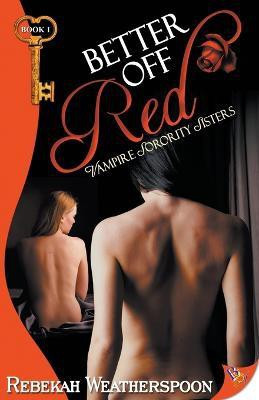 Better Off Red(English, Paperback, Weatherspoon Rebekah)