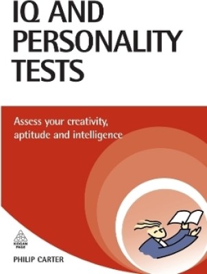 IQ and Personality Tests  - Assess Your Creativity, Aptitude and Intelligence(English, Paperback, Carter Philip)