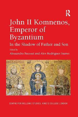 John II Komnenos, Emperor of Byzantium(English, Paperback, unknown)