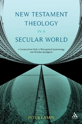 New Testament Theology in a Secular World(English, Paperback, Lampe Peter)