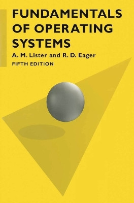 Fundamentals of Operating Systems(English, Electronic book text, Eager Bob Dr)