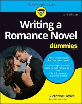 Writing a Romance Novel For Dummies(English, Paperback, Lieske Victorine)