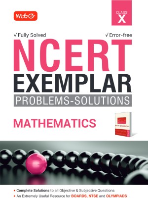 MTG NCERT Exemplar Problem Solutions Mathematics Class 10 - Complete Solution to all Objective & Subjective Questions(Paperback, MTG Editorial Board)