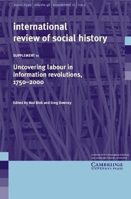 Uncovering Labour in Information Revolutions, 1750-2000: Volume 11(English, Paperback, unknown)