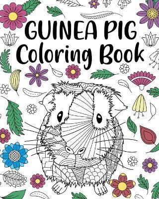 Guinea Pig Coloring Book(English, Paperback, Paperland)