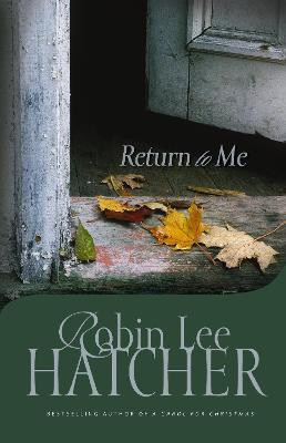 Return to Me(English, Paperback, Hatcher Robin Lee)