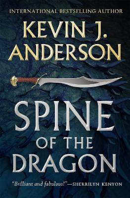 Spine of the Dragon(English, Paperback, Anderson Kevin J.)