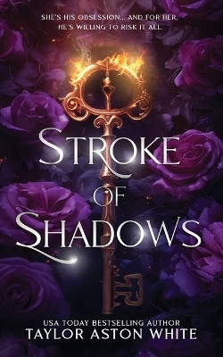 Stroke of Shadows - Special Edition(English, Paperback, White Taylor Aston)