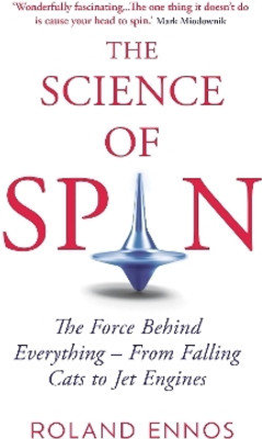 The Science of Spin(English, Paperback, Ennos Roland)