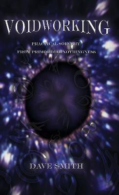 Voidworking(English, Paperback, Smith Dave)