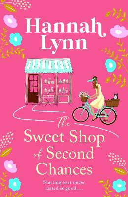 The Sweet Shop of Second Chances(English, Hardcover, Lynn Hannah)