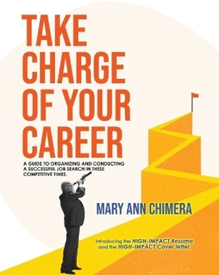 Take Charge of Your Career(English, Paperback, Chimera Mary Ann)