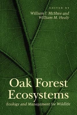 Oak Forest Ecosystems:(English, Paperback, McShea William J.)